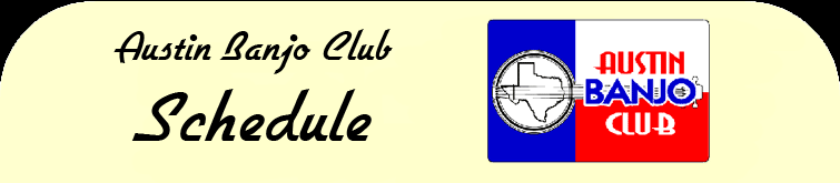 Austin Banjo Club Schedule